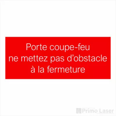 Plaque de porte porte coupe-feu ne mettez pas d'obstacle à la fermeture en plastique de couleur rouge