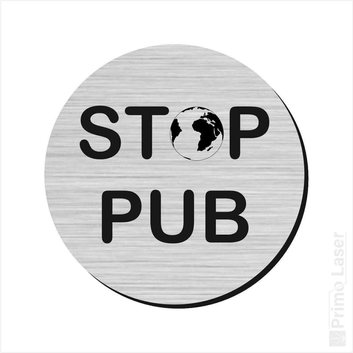 Plaque de boite aux lettres Stop Pub ronde - Ø 50mm - PrimoLaser