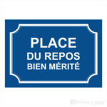 Plaque Place du repos bien mérité plastique
