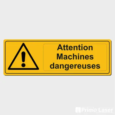 Signalétique danger - Attention machines dangereuses