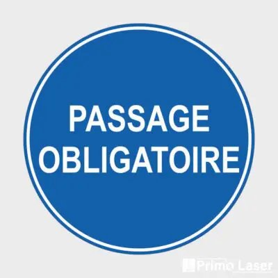 Plaque passage obligatoire - signalétique obligation